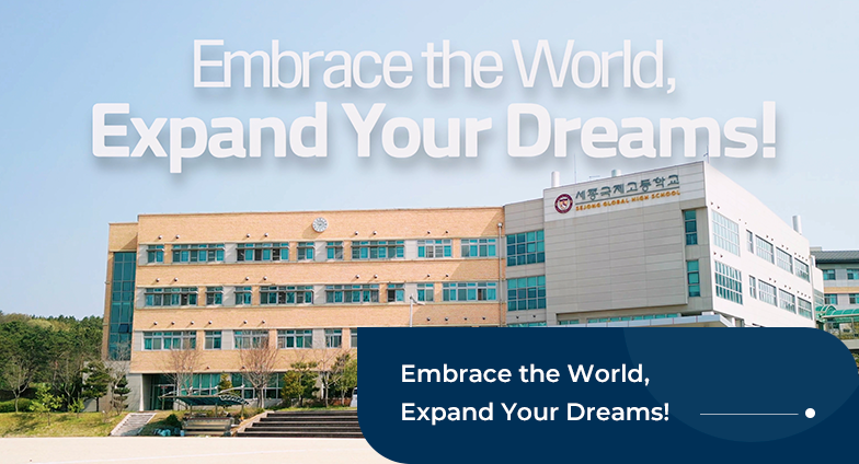 Embrace the World, Expand Your Dreams!
